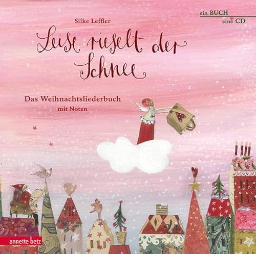 Leise rieselt der Schnee: Das Weihnachtsliederbuch (Das musikalische Bilderbuch mit CD und zum Streamen)